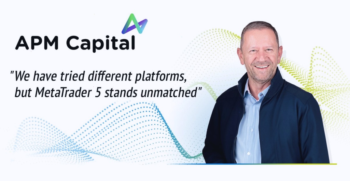 MetaTrader5_MT5官网_交易平台入口：APM Capital：\"我们尝试过不同的平台，MetaTrader 5的性能遥遥领先\"（封面配图）